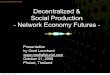 Crowdsourcing, Social Production and Network Economy Futures by Gerd Leonhard CEO Summit 08 Phuket