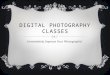 Digital photography classes