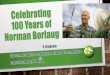 Celebrating 100 Years of Norman Borlaug