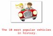 The most popular vehicles