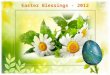 Easter blessings 2012