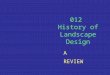 012 7-landscape-history-review