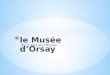 Le musée d’orsay project