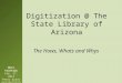 Digitization @ The State Library of Arizona