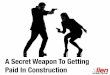 Notice of Intent to Lien: Secret Weapon to Get Paid in Construction
