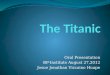 The Titanic History
