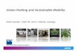 Green Parking and Sustainable Moblity - Mark Gander, AECOM - APA 2014
