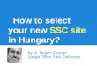 How to select your new ssc site in Hungary?