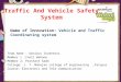 Vehicle and traffic coordinating system