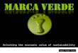 Marca Verde: How to develop sustainable brands with purpose and profit