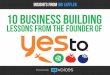 10 Business Building Insights from Ido Leffler of Yes To Inc