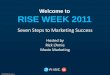 RISE 2011 Presentation: Seven Steps to Marketing Success
