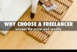 Why hire a freelancer?