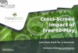 Browsergames 2012 - Cross-Screen Impact of Free-to-Play