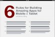 6 Rules for Building Amazing Apps for Mobile & Tablet Devices