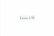 Lean UX -  a suggestion