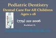 Oral Healthy Habits | Pediatric Dentistry Rockford IL