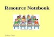 Resource notebook