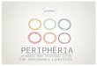 PERIPHÈRIA: NETWORKED SMART PERIPHERAL CITIES FOR SUSTAINABLE LIFESTYLES