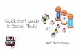 Quick-start Guide to Social Media