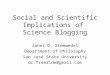 Social and scientific implications of science blogging