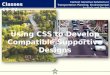 Css classes 19 22 - developing compatible supportive design 120309