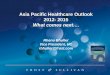Asia Pacific Healthcare Outlook 2012-2015, What Comes Next
