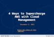Rightscale Webinar: 4 Ways to Supercharge AWS with Cloud Management (APAC)