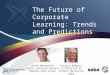 The Future of Corporate Learning- Trends and Predictions