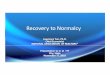 Dr Lawrence Yun's Recovery to Normalcy Presentation
