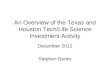 An Overview of the Texas and Houston Tech/Life Science Investment Activity by Stephen Banks