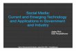 Social Media: Current and Emerging Technology and Applications for Government and Industry