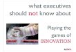 Playing the games of innovation