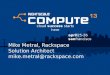 Rackspace: Unlock Your Cloud - RightScale Compute 2013