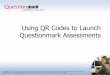 Using QR Codes to Launch Questionmark Assessments