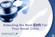 Selecting the Best EHR For Your Small Clinic