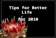 Tips for better life