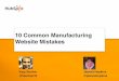 10 Common Manufacturing Website Mistakes