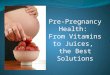 Pre pregnancy health