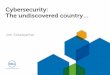 Cybersecurity: The Undiscovered Country