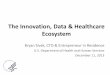 Health IT Summit Austin 2013 - Keynote Presentation "The Innovation, Data & Healthcare Ecosystem"