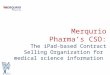 Merqurio pharma’s CSO: the iPad-based Contract Selling Organization for  medical science information