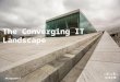 Future of IT Podcast Series: The Converging IT Landscape