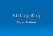 P2 Par 2 Editing Blog
