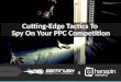 Cutting-Edge Tactics To Spy On Your PPC Competition