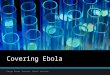 Covering Ebola