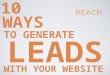 10 Ways to Generate Leads With Your Website