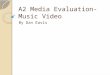 A2 media evaluation  music video