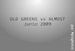 Old Greens Vs Almost