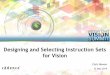 "Designing and Selecting Instruction Sets for Vision," a Presentation From Cadence
